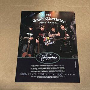 Good Charlotte - Takamine Guitars - 2006 Print Advertisement